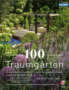 100 Traumgärten - Gärtner von Eden